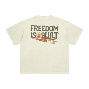 Freedom is Built Tee