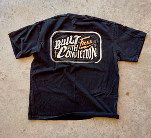 Built with Conviction Tee