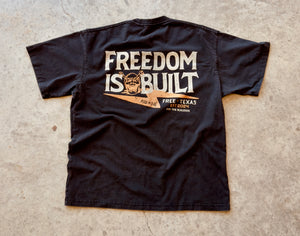 Freedom Is Built Tee