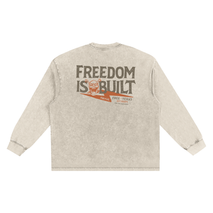 Freedom is Built Long Sleeve